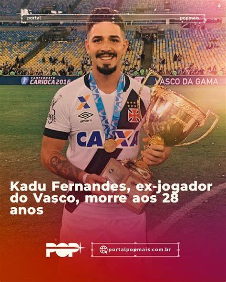 
Kadu Fernandes Morte and Obituary: Vasco Defender Morreu of Acidente 